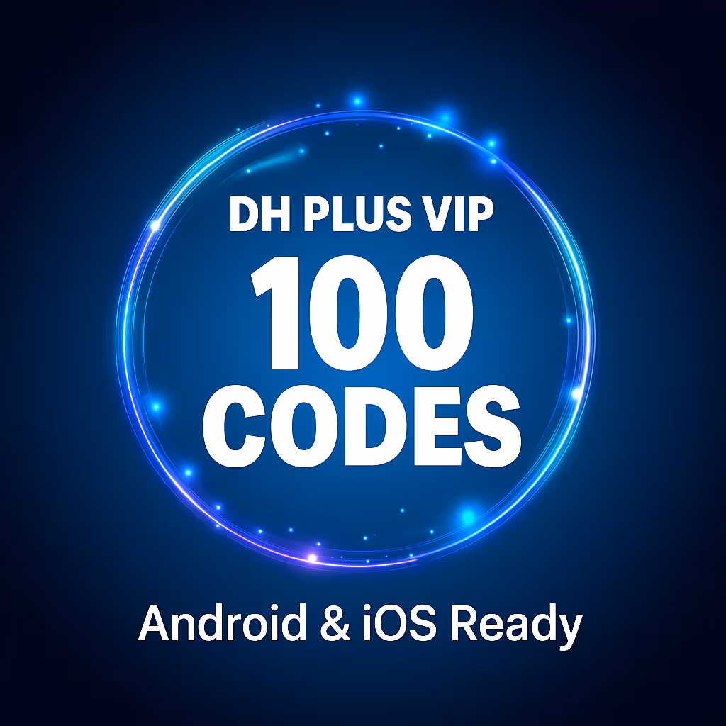 DH PLUS VIP Panel – 100 IPTV Codes | Android & iOS Ready