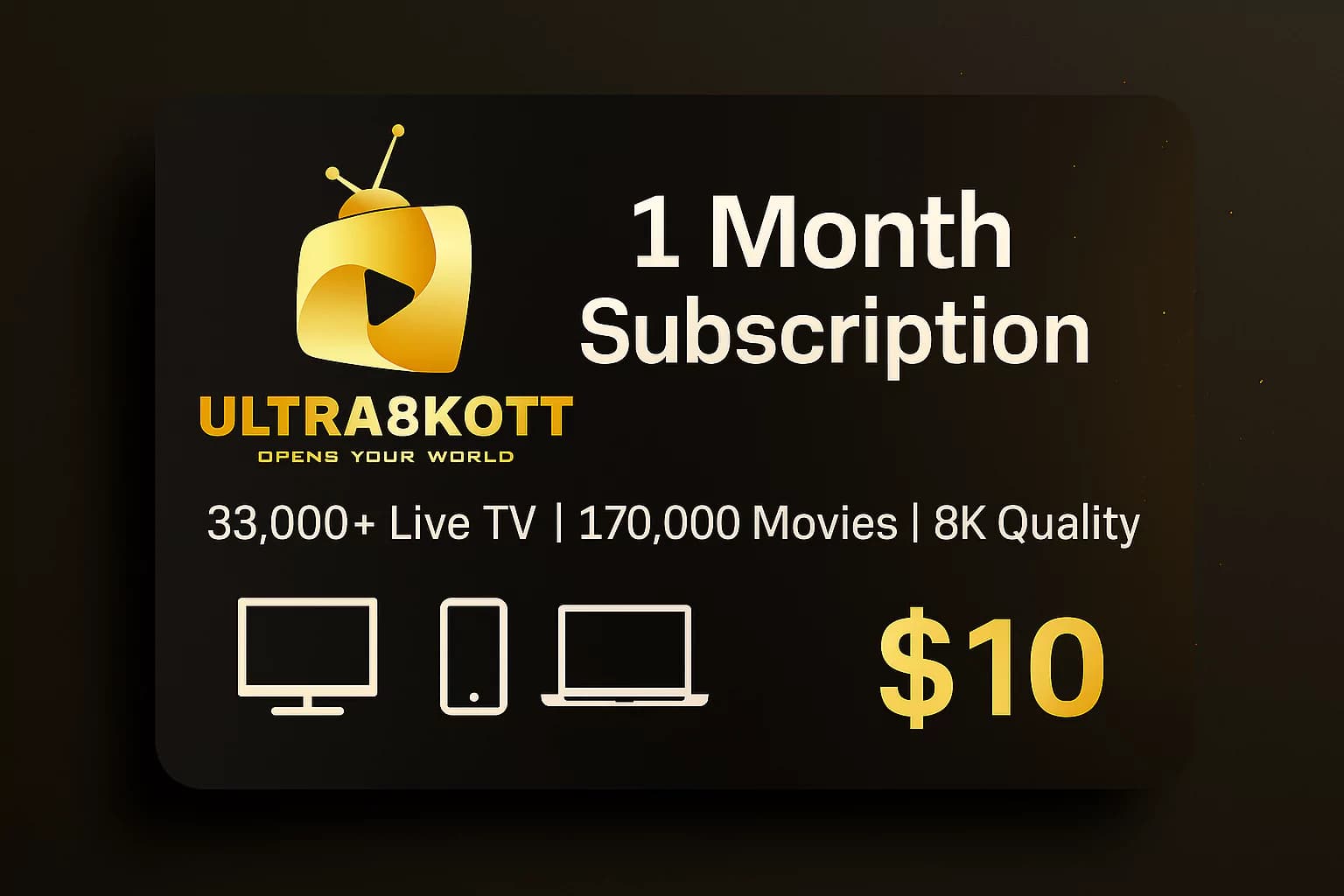 ๐ก ULTRA 8K OTT โ 1 Month IPTV Subscription
